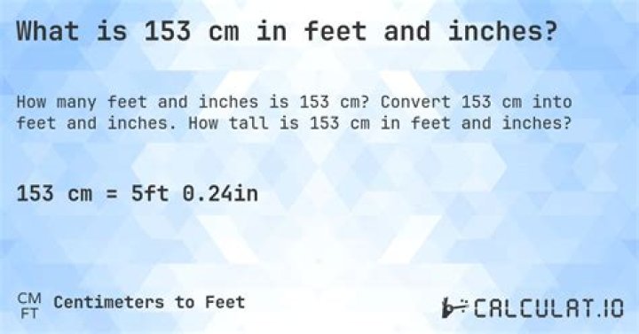 Understanding the Conversion: 153cm to Feet