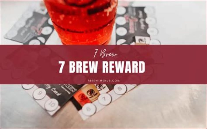 Unlocking the Benefits of 7 Brew Rewards: Your Ultimate Guide