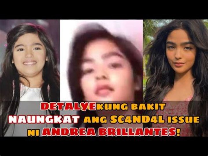 Andrea Brillantes Scandal: A Comprehensive Analysis of the Controversy