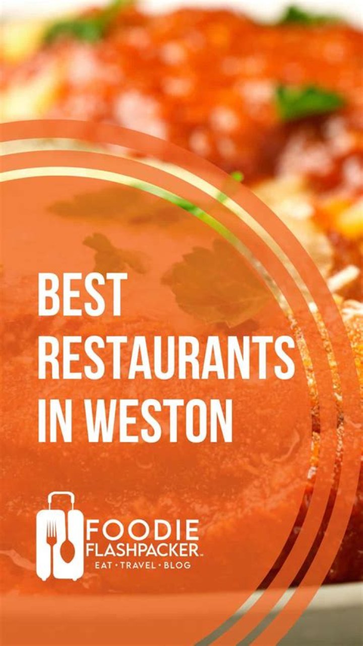 Best Restaurants in Weston, FL: A Foodie's Guide