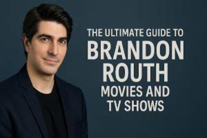 Exploring Brandon Routh's Movies and TV Shows: A Comprehensive Guide