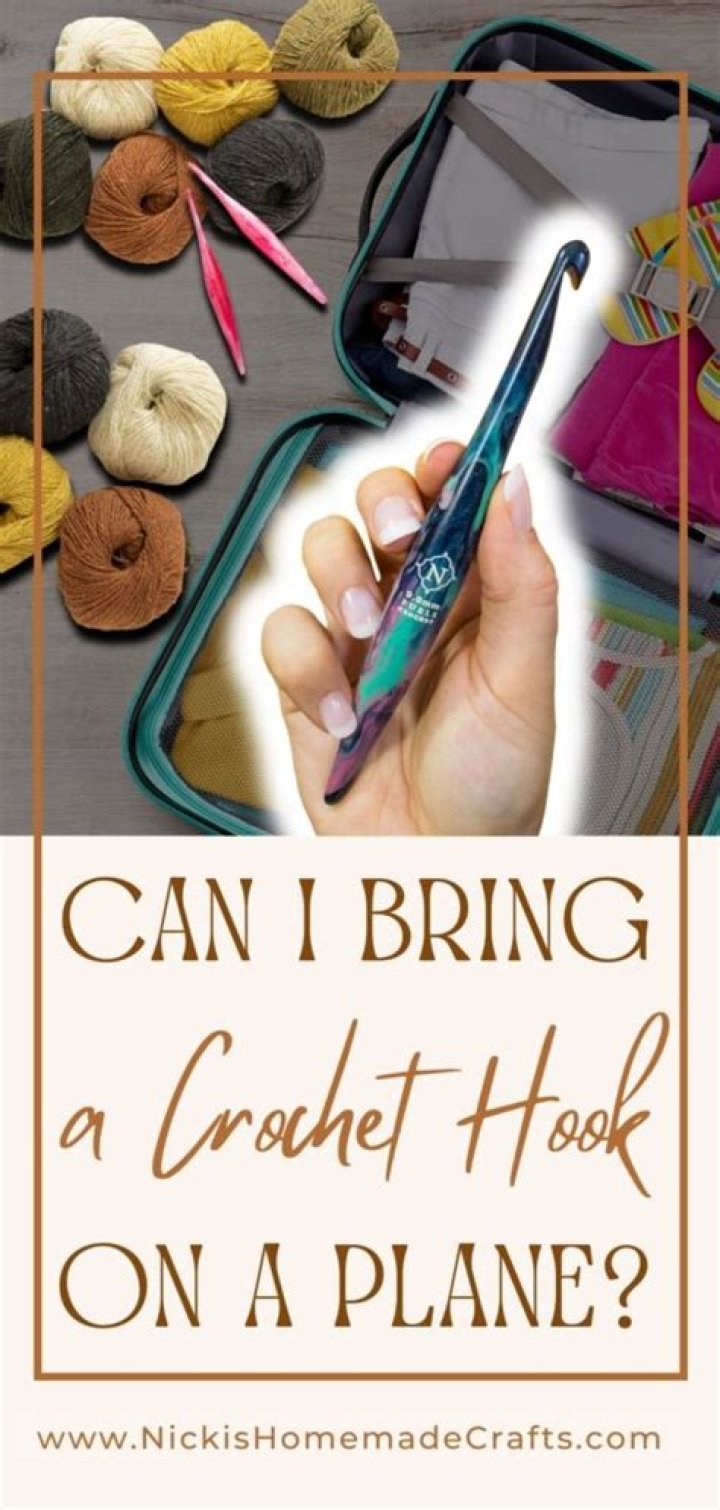Can I Bring Crochet Hooks on a Plane? A Complete Guide for Travelers
