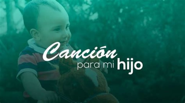 Cancion para Mi Hijo: A Melodic Journey of Love and Connection