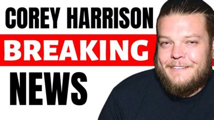 Unraveling the Mystery: Did Corey Harrison Pass Away?
