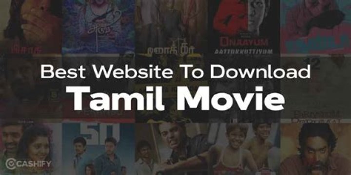 Download Tamil Movies: A Comprehensive Guide to Accessing Tamil Cinema
