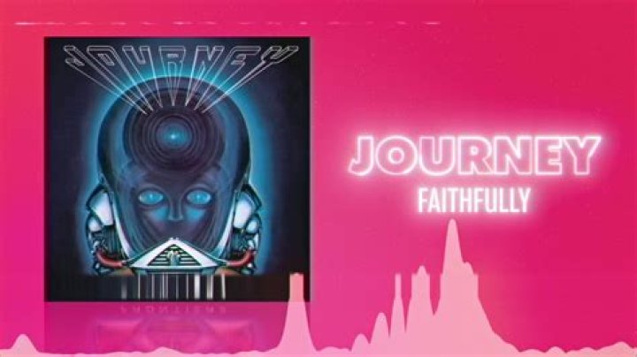 Faithfully by Journey: A Deep Dive into the Iconic Rock Ballad