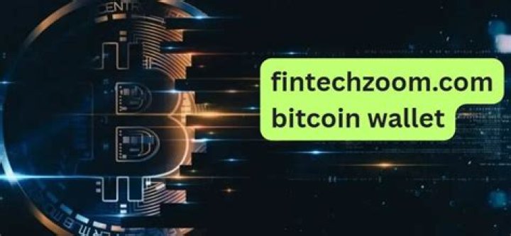 Discover the World of Fintechzoom.com Bitcoin Wallet: Your Ultimate Guide to Secure Digital Currency Storage