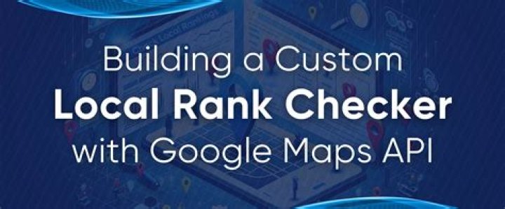 Unlocking the Secrets of Google Maps Rank Tracking: Your Ultimate Guide