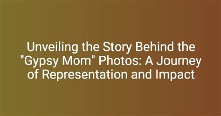 Exploring the Enchantment of Gypsy Mom Photos: A Visual Journey