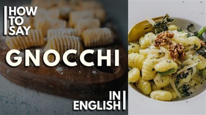 Mastering the Art of Pronunciation: How to Pronounce Gnocchi