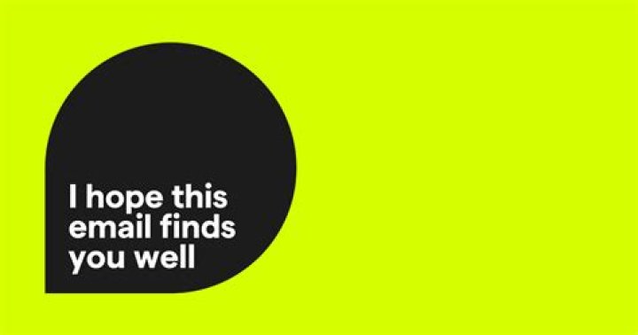 I Hope This Message Finds You Well: A Comprehensive Guide