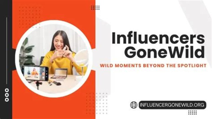 Unveiling the World of Influencers Gone Wild