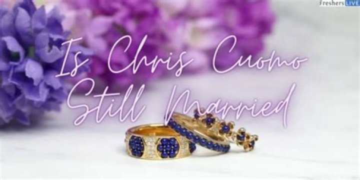 Unraveling the Mystery: Is Chris Cuomo Married?