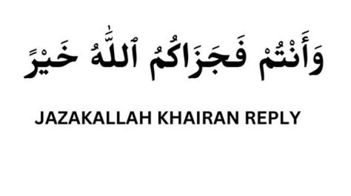 Jazakallah Reply: Understanding the Meaning, Usage, and Cultural Significance