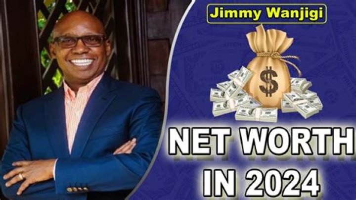 Exploring the Wealth of Jimmy Wanjigi: The 2024 Net Worth Analysis