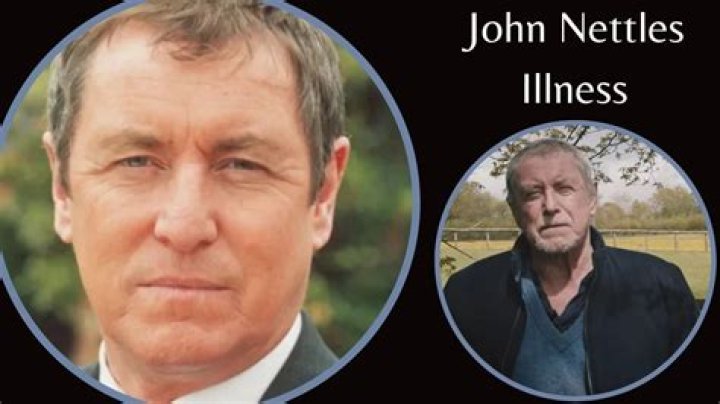 Unraveling the Mystery of John Nettles Illness