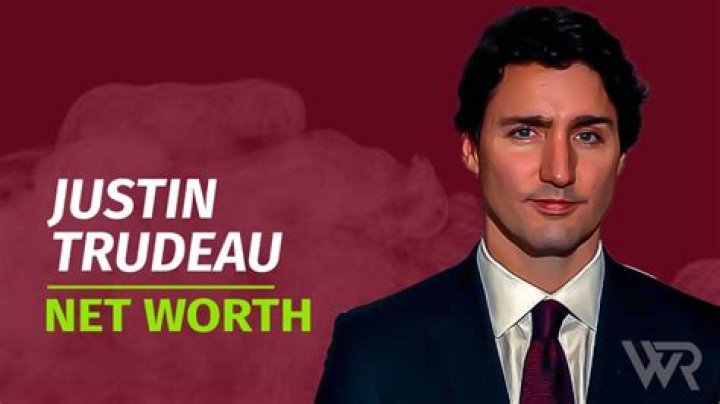 Unveiling Justin Trudeau's Wealth: The $300 Million Net Worth