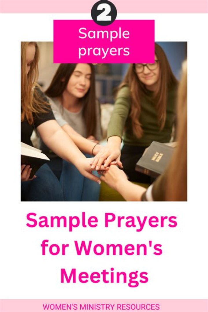 Ladies Prayer Meeting Ideas: Engaging and Inspiring Ways to Pray Together