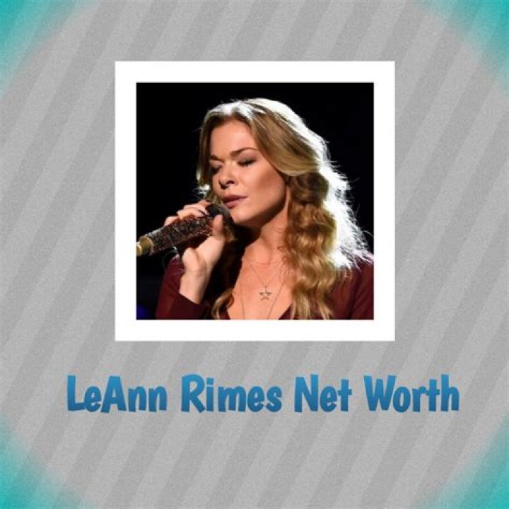 LeAnn Rimes: Net Worth 2024 - A Prodigy&rsquo;s Financial Success