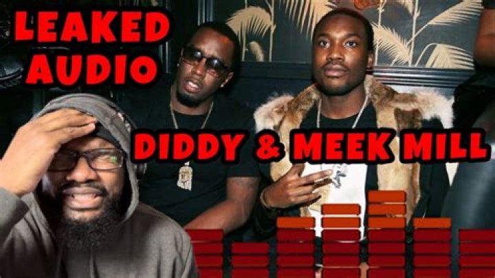 Meek Mill Diddy Audio Full: A Deep Dive into the Collaboration