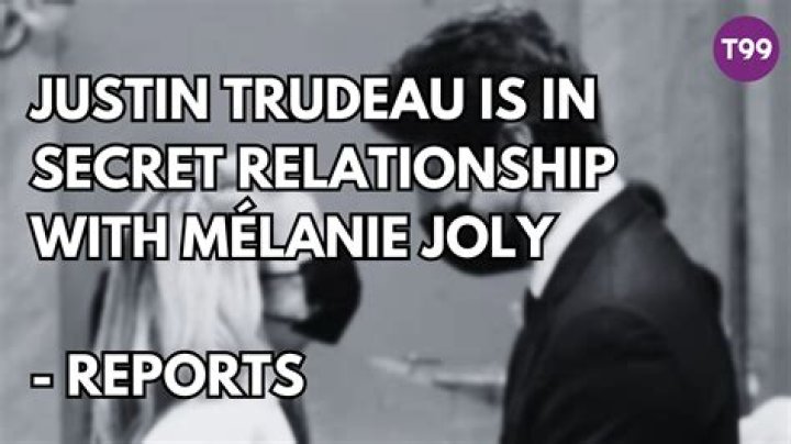 M&eacute;lanie Joly and Justin Trudeau Affair: A Comprehensive Analysis