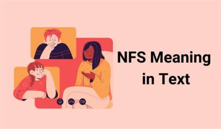 NFS Meaning in Text: Understanding the Acronym and Its Contexts