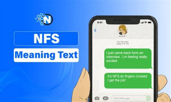 NFS Meaning Text: Understanding the Significance in Digital Communication