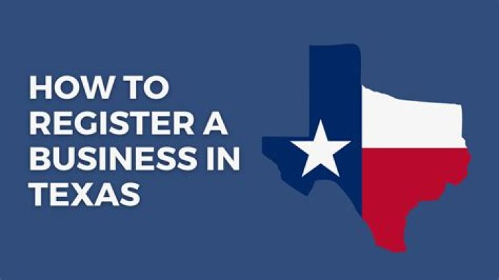 How to Register Business in Texas: A Comprehensive Guide for Entrepreneurs