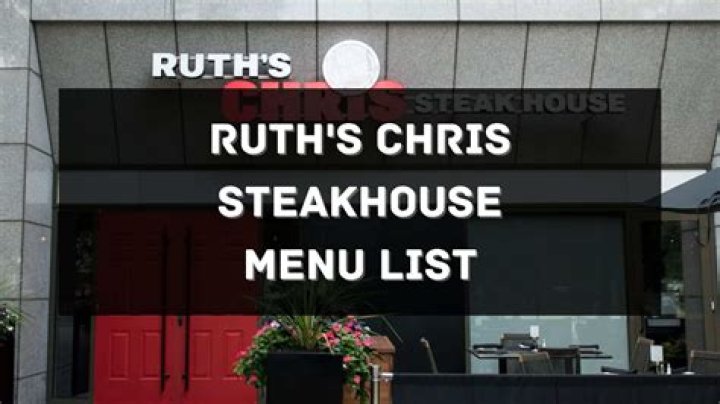 Ruth's Chris Steak House: The Ultimate Dining Experience