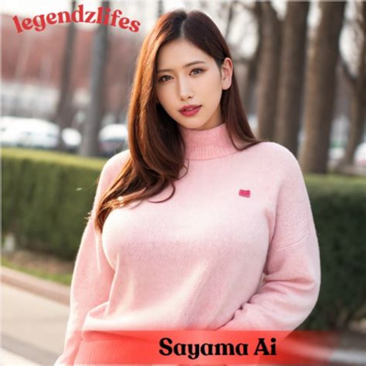 Sayama Ai: The Rising Star of Japanese Entertainment