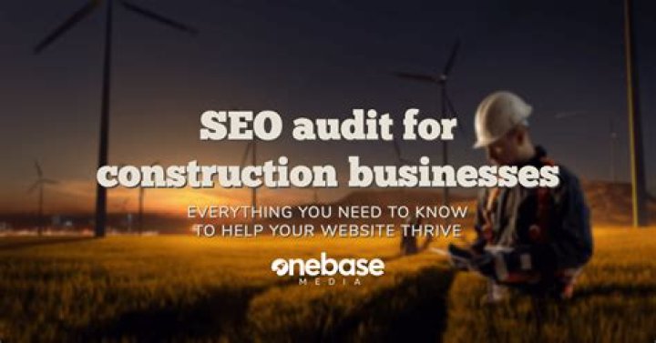Comprehensive SEO Audit for Construction Businesses: Boost Your Online Presence