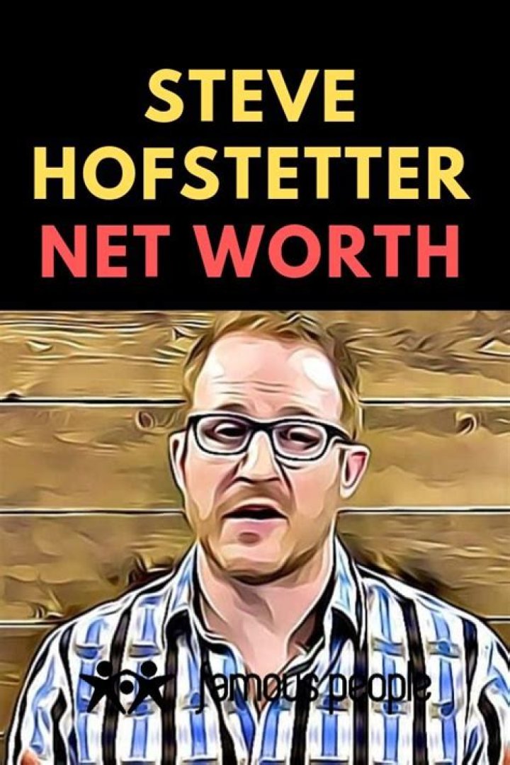Discover Steve Hofstetter's Wealth: His Net Worth Unveiled