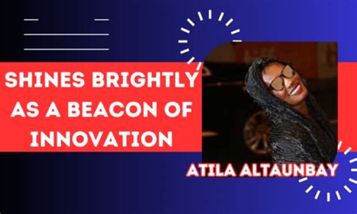 The Intriguing Story of Atila Altaunbay: From Humble Beginnings to Noteworthy Achievements