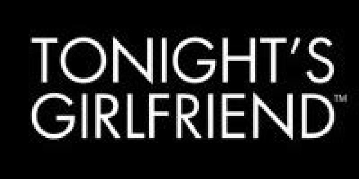 Tonight's Girlfriend: Your Ultimate Guide to Finding the Perfect Companion