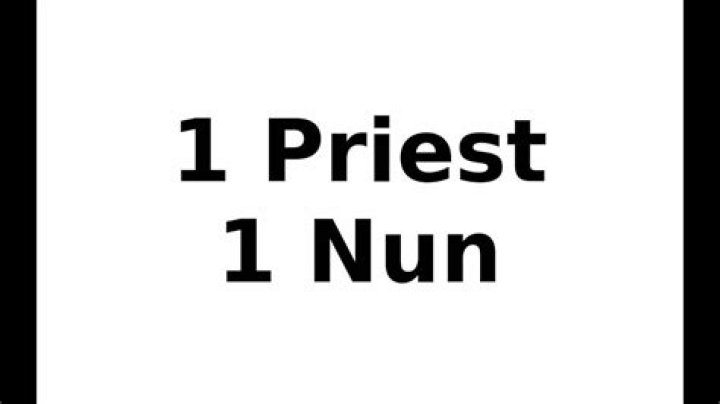 Unexpected Reaction: 1 Priest, 1 Nun, A Surprising Encounter