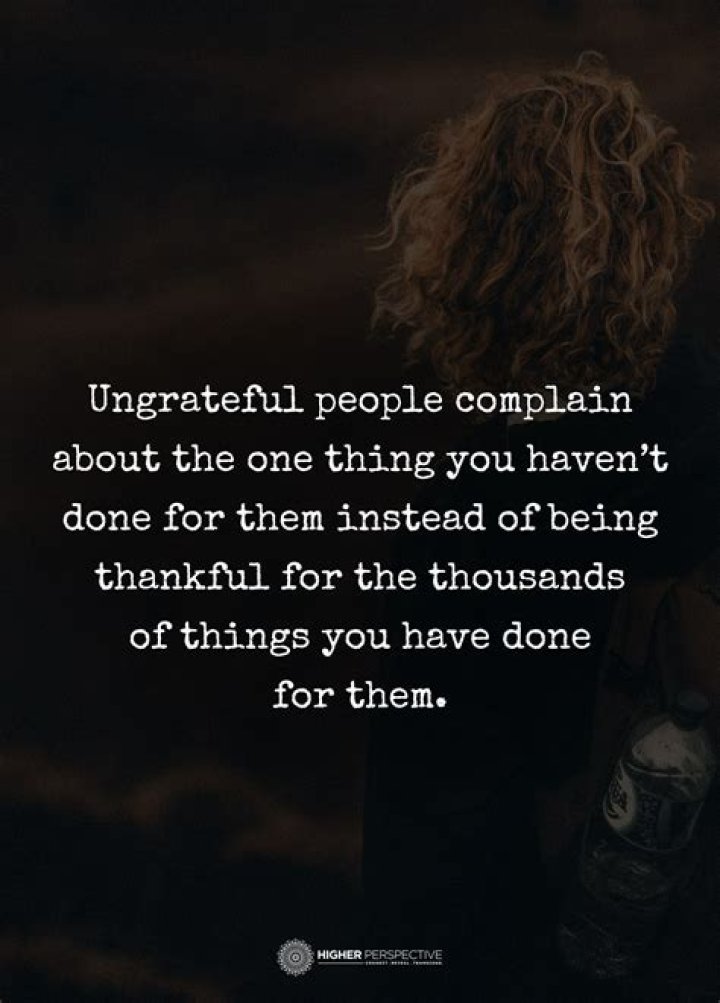 Ungrateful Quotes: A Deep Dive into the Meaning and Impact