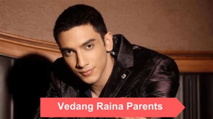 Unveiling the Roots: A Deep Dive into Vedang Raina's Family Background