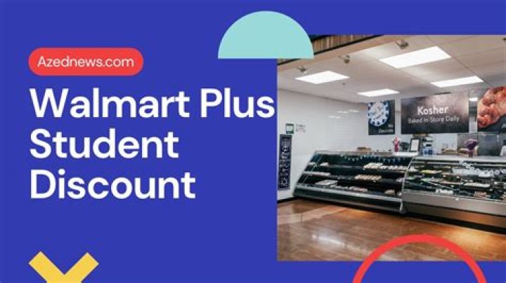 Walmart Plus Student Discount: A Comprehensive Guide to Save Big