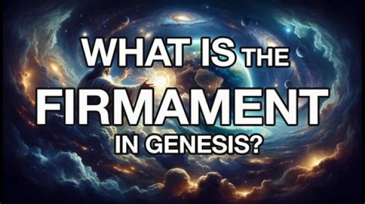 What's the Firmament? Understanding the Concept and Its Significance