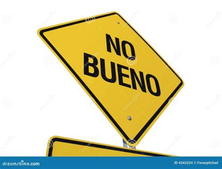 What Does No Bueno Mean? Understanding the Phrase and Its Usage