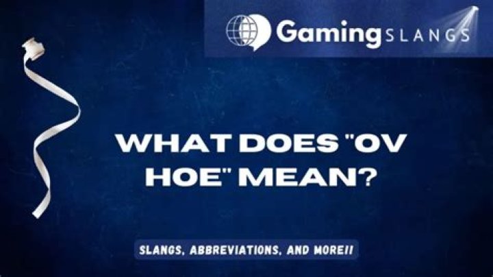 What Does Ov Hoe Mean? Understanding the Slang and Its Context