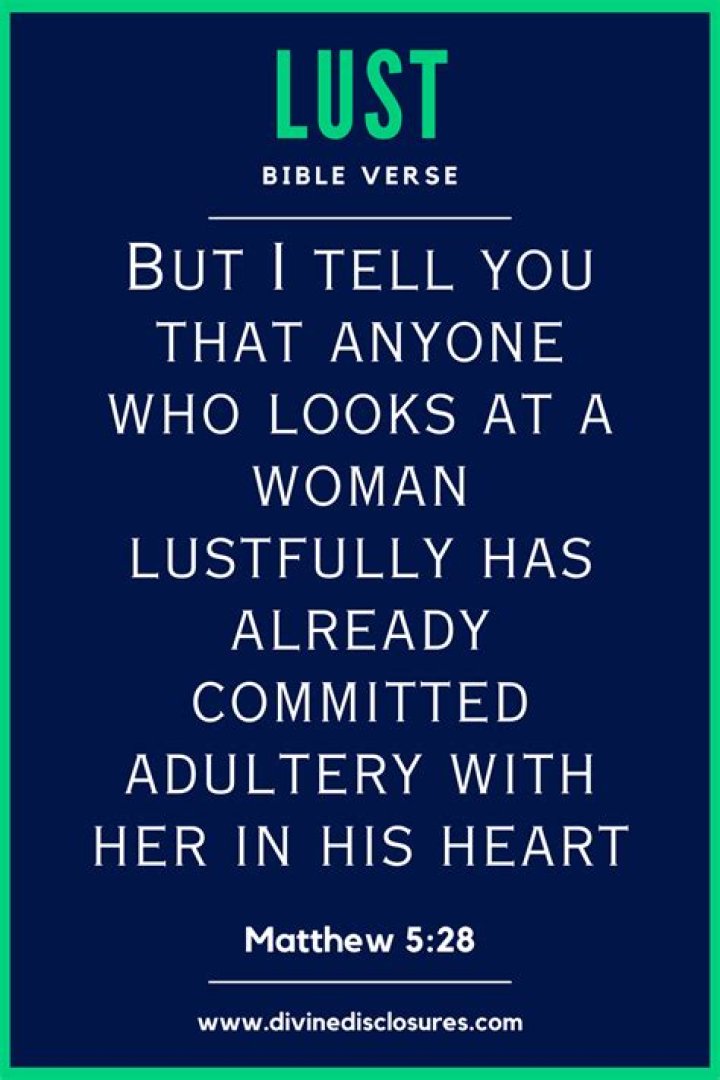 Understanding Lust in the Bible: A Comprehensive Exploration