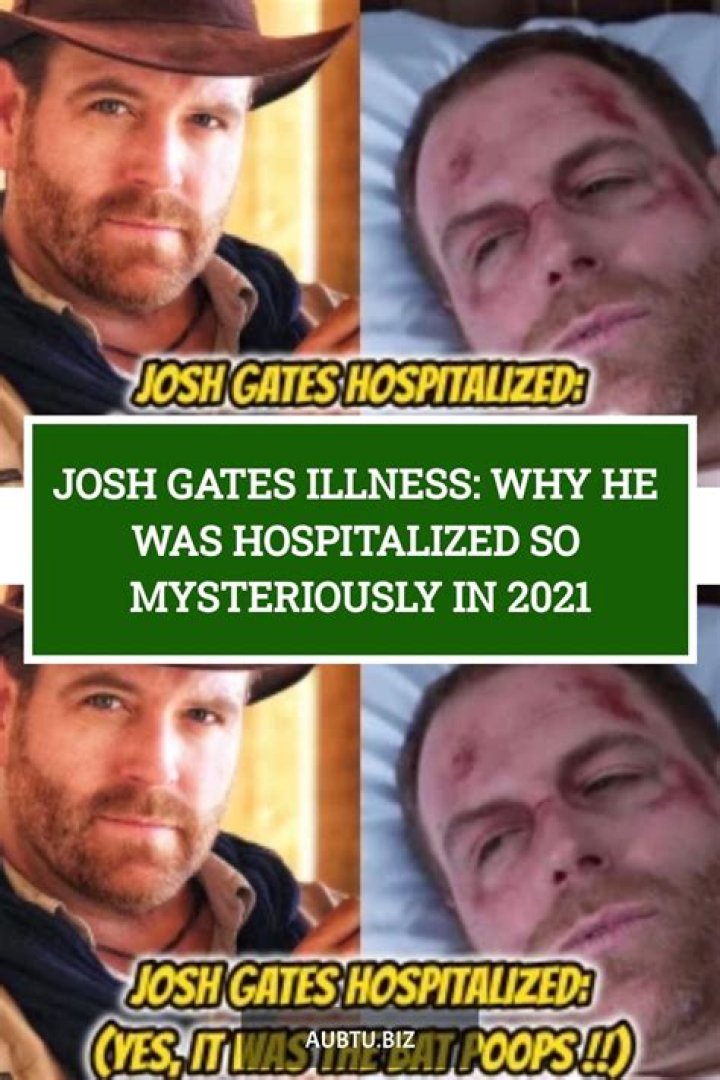 Why Was Josh Gates Hospitalized? Unveiling the Truth Behind the Headlines