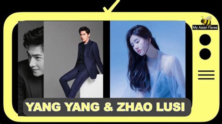 Yang Yang and Zhao Lusi Relationship: A Comprehensive Look into Their Romance